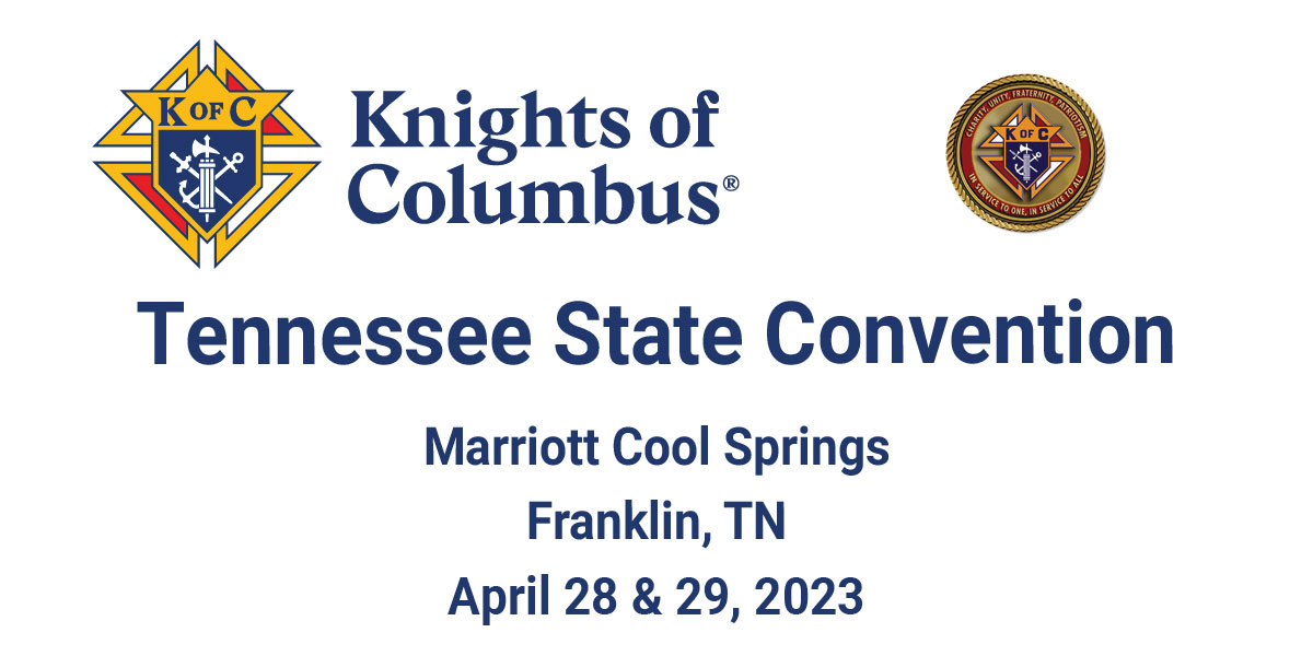 Knights of Columbus: 2023 Tennessee State Convention Registration