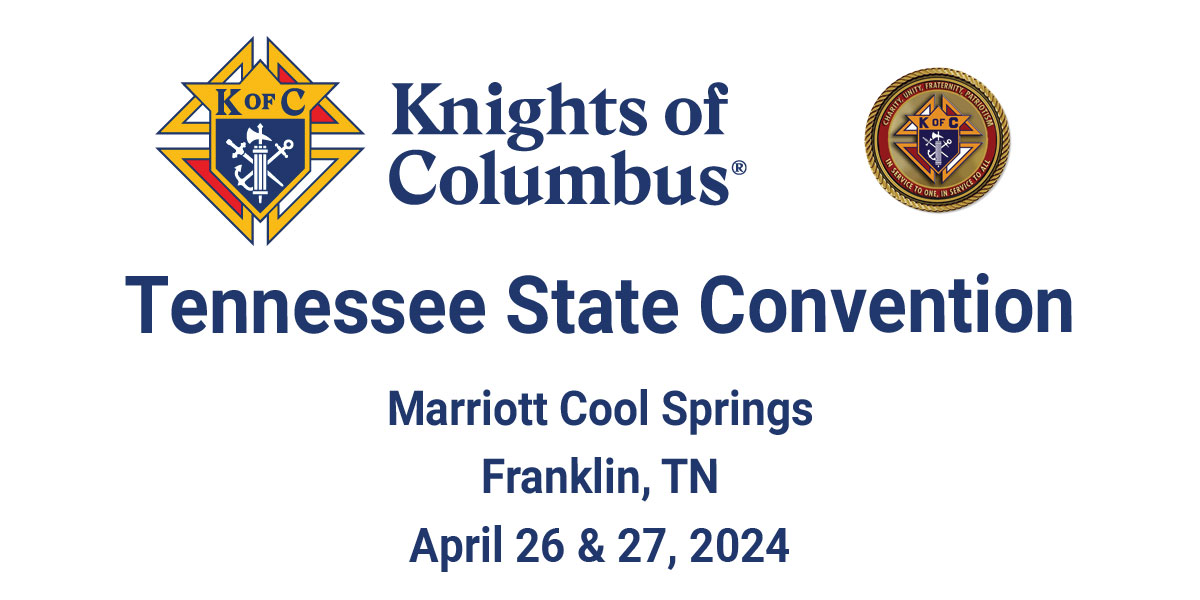 Knights of Columbus: 2024 Tennessee State Convention Registration